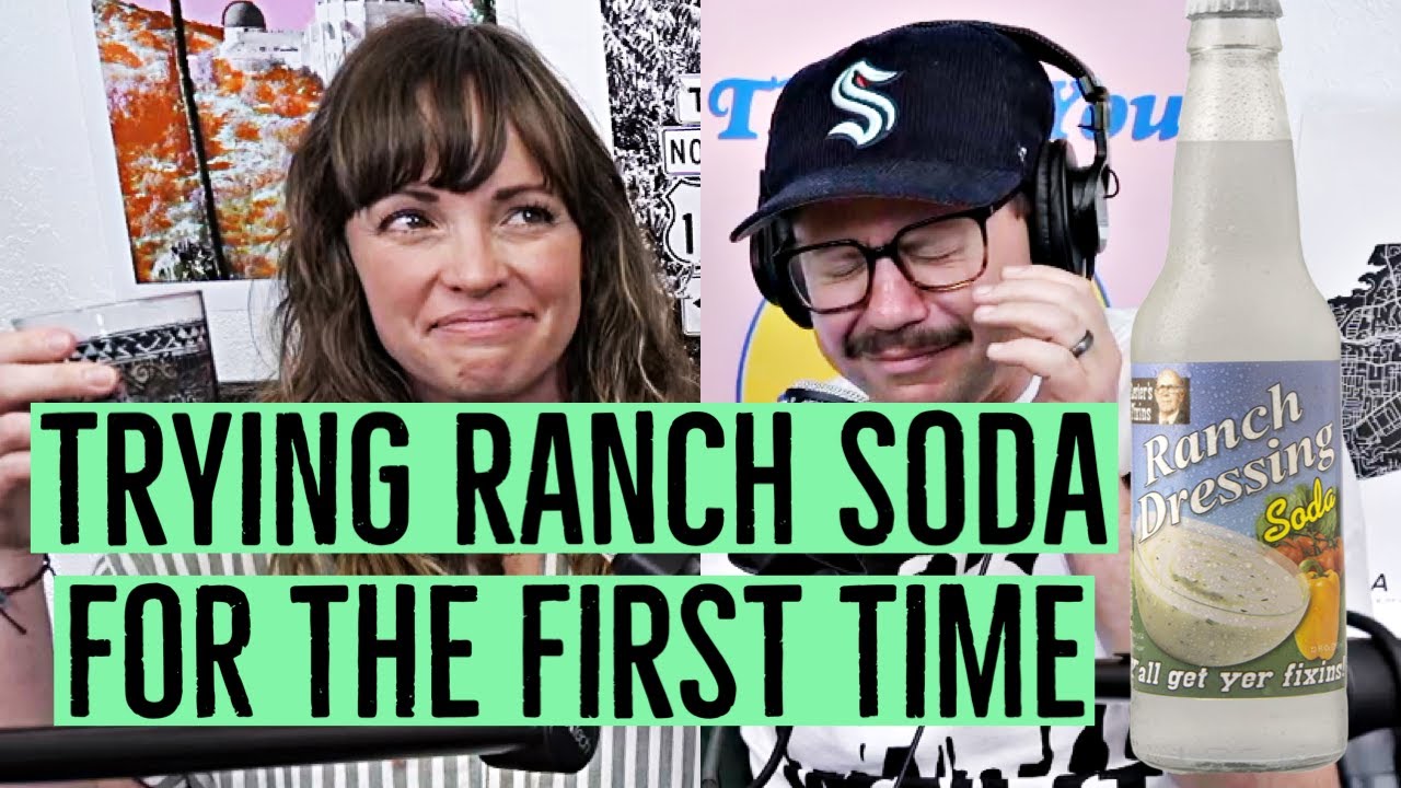 Trying RANCH DRESSING SODA for the First Time #truestory #foodie