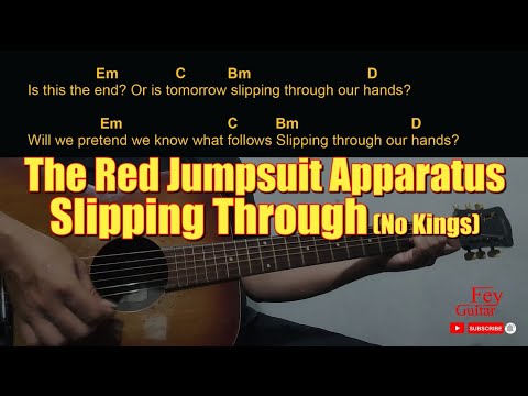 The Red Jumpsuit Apparatus - Slipping Through (No Kings) Guitar Chords cover