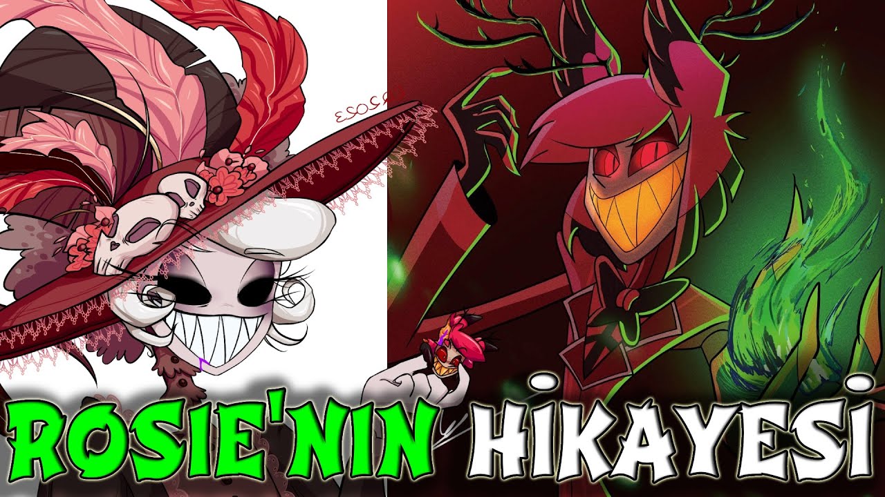 Hazbin Hotel; Cehennemin En Güçlü Kadınının Rosie'nin Hikayesi😱Rosie ve Alastor Anlaşması❗