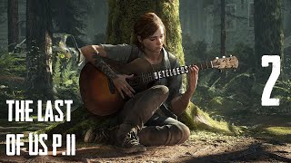 The last of us part 2 (2) (Одни из нас 2)