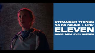 Eleven 5X01 Scene Pack All Scenes, No Bg Sound