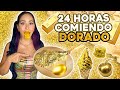 24 horas comiendo dorado comimos oro de 24 k y esto nos pas  karla bustillos