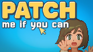Patch me... if you can!