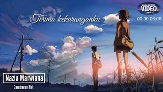 Nazia Marwiana gambaran hati (Lirik) | Story wa