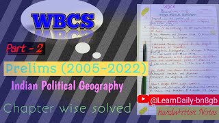 part- 2//WBCS PYQ (2005-2022)// Chapter wise solved with Explanation  (Indian Political Geography)