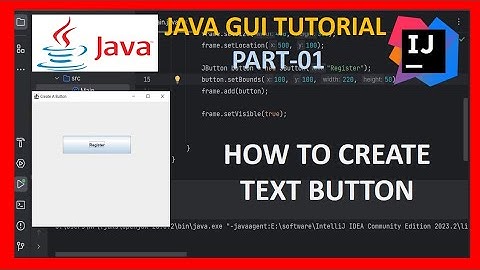 Java GUI Tutorial - 01 | JButton() Function | Javax Swing | How to Create Text Button