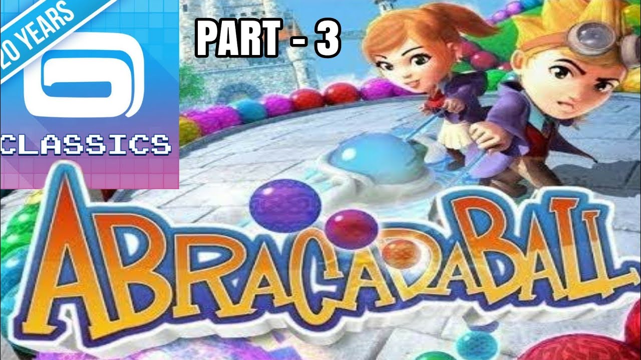 Abracadaball Gameloft Classic Android | Part 3 - YouTube