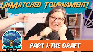 Ep 115 - Unmatched Tournament Draft