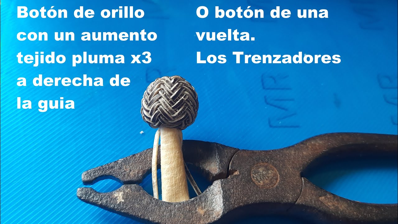 Boton de orillo tejido pluma 3x3 "Los Trenzadores"
