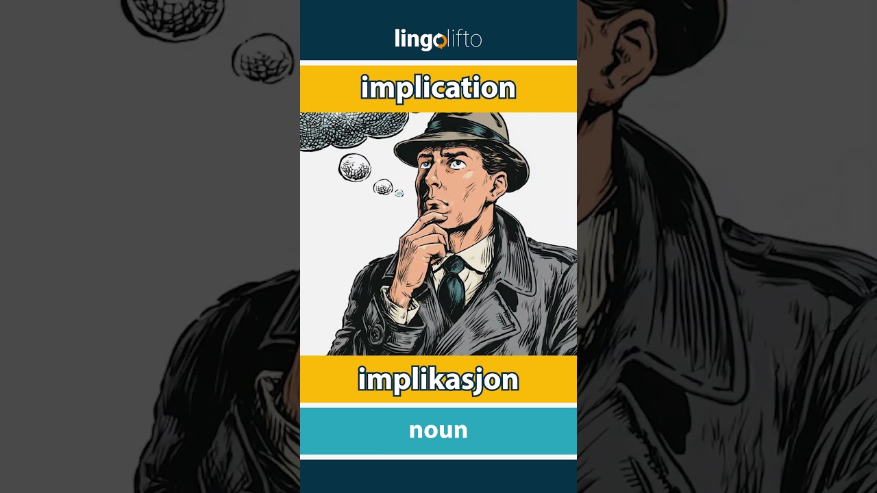 🇬🇧🇳🇴 implication - implikasjon : learn English : la oss lære engelsk : vocabulary builder