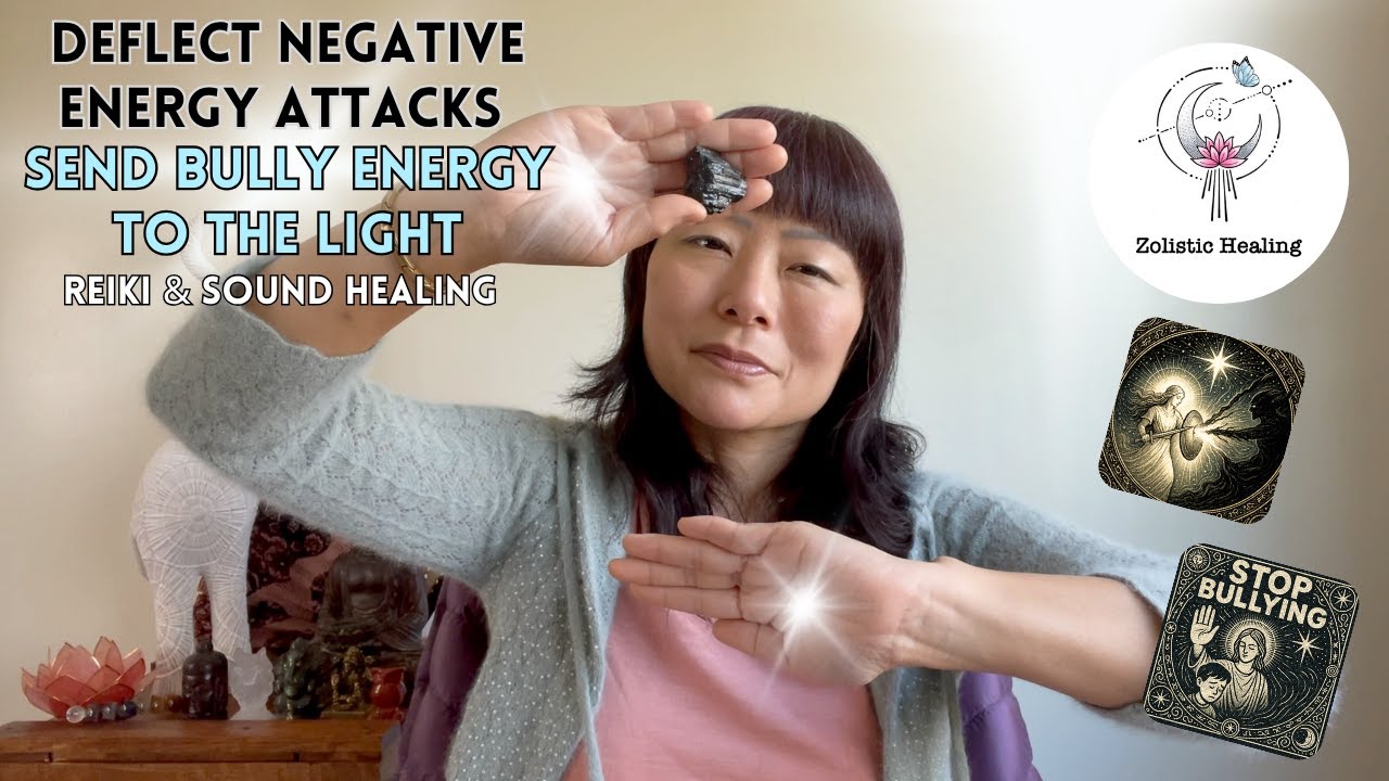 🛡️Deflect Negative Energy Attacks | Send Bully Energy to the Light 🌠 | Reiki Energy & Sound Healing