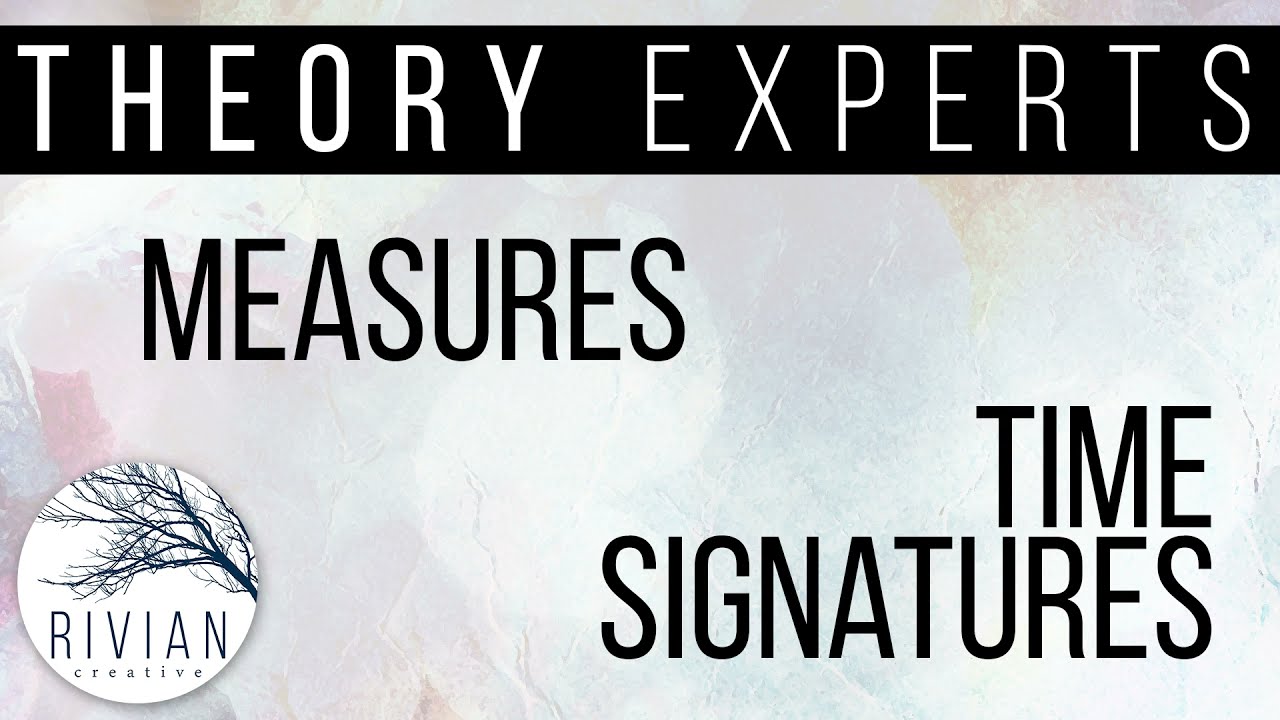 Measures and Time Signatures for Theory Experts Curriculum by Rivian Creative