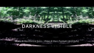 Mumford &amp; Sons - Darkness Visible (Lyric Video)