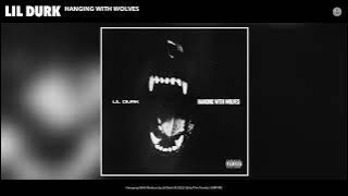 Lil Durk - Hanging With Wolves