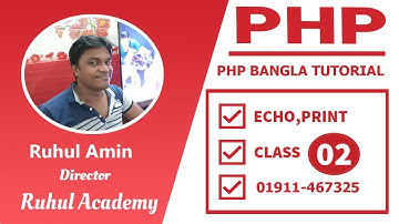 PHP Fundamentals Bangla Tutorial part-2:  How to use echo, print, php short tag and syntax etc