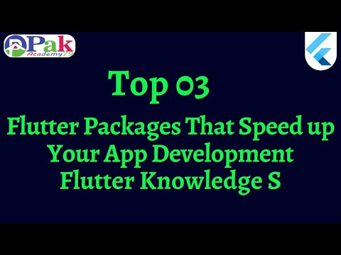 top flutter packages | Top 03 Flutter Packages That Speed up Your App Development