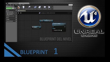 Introducción a Blueprints Unreal engine 4 #1