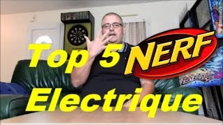 Top 5 des Nerfs électriques en Français HD Fr 