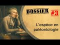 Les dossiers de PALEVOPRIM #3 : L'espèce en paléontologie