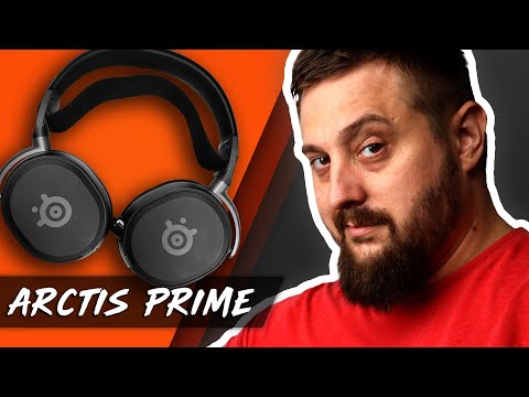 Steelseries Arctis Prime. Vidējā segmenta, Labākās austiņas?