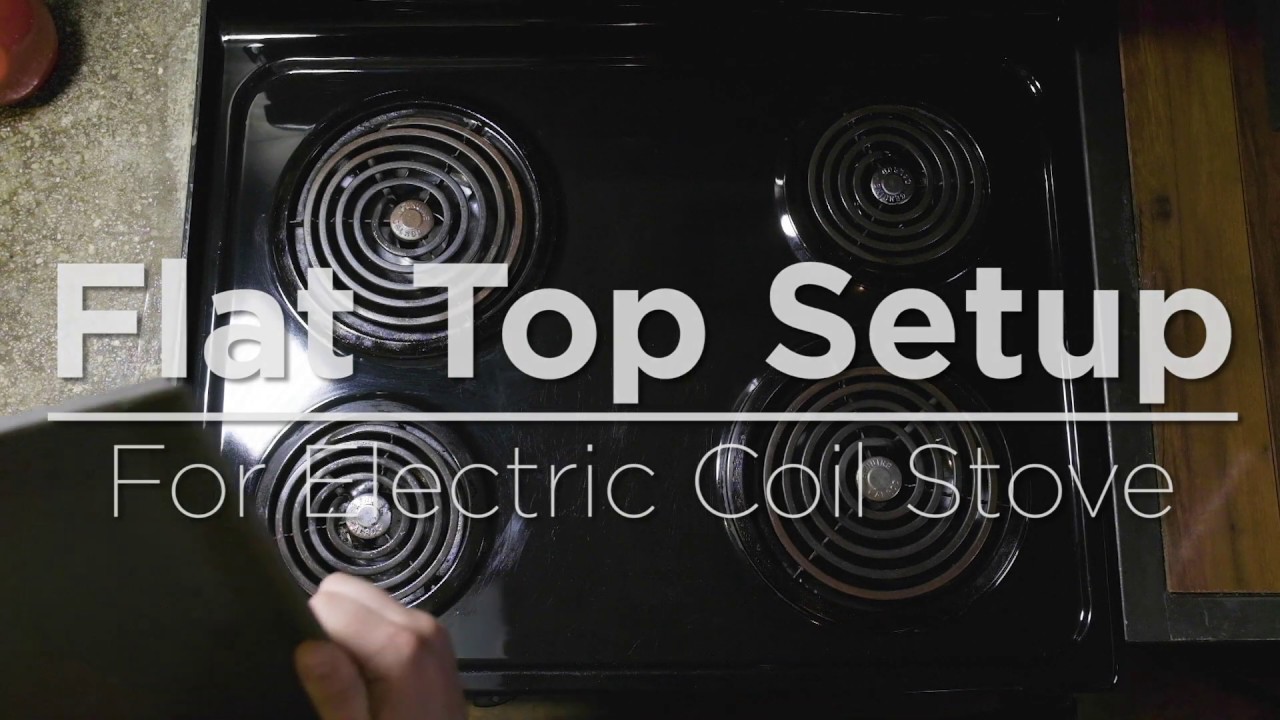 Flat Top Setup on Electric Coil Stove 