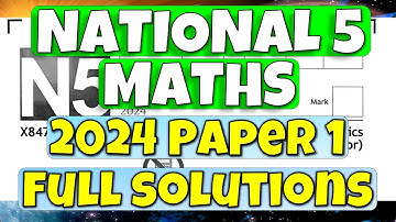 2024 National 5 Maths Paper 1 Full Solutions