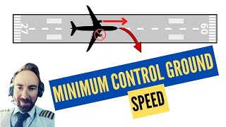 Vmcg (Minimum Control Ground) - [Why You Should Reject The Takeoff If An Engine Fails At Low Speed?]