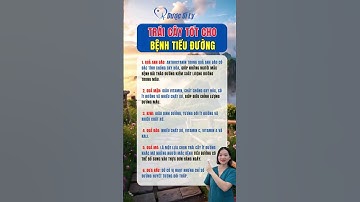 Trái cây tốt cho bệnh tiểu đường #duocsily #dsly #chamsocsuckhoe #suckhoe #songkhoe