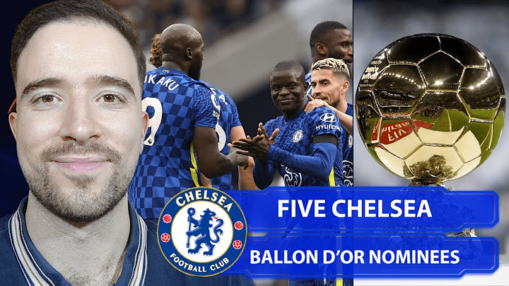 FIVE Chelsea Players Make 30-Man Ballon D'Or List! | Kante RETURNS To Full Training