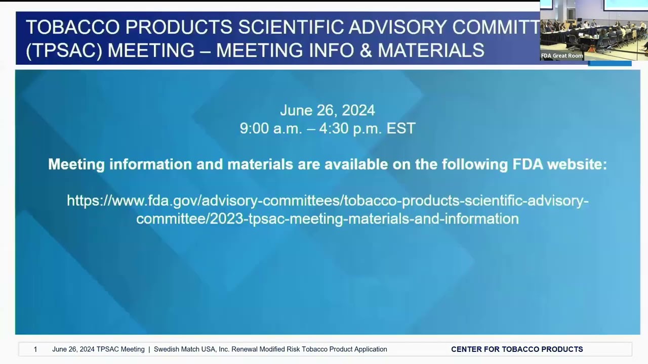 Tobacco Products Scientific Advisory Committee (TPSAC) Meeting P1— 6/26/2024