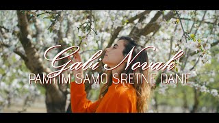 Watch Gabi Novak Pamtim Samo Sretne Dane video