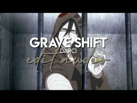 Edit Audio Grave Shift Darci 