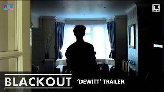 Blackout - Dewitt Trailer