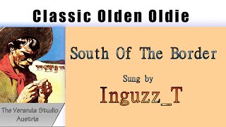 Download Lagu Inguzz_T South of the border (Octopus) LYRIC - Inguzz_T sings Country and Western Classic Love Songs MP3