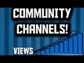 Increase Youtube Views 2015! COMMUNITY CHANNELS - Boosting Youtube Views
