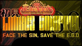 【○教○ゲ・Limbus Company】7章 Oblivion メンバー揃えてきました！　part30