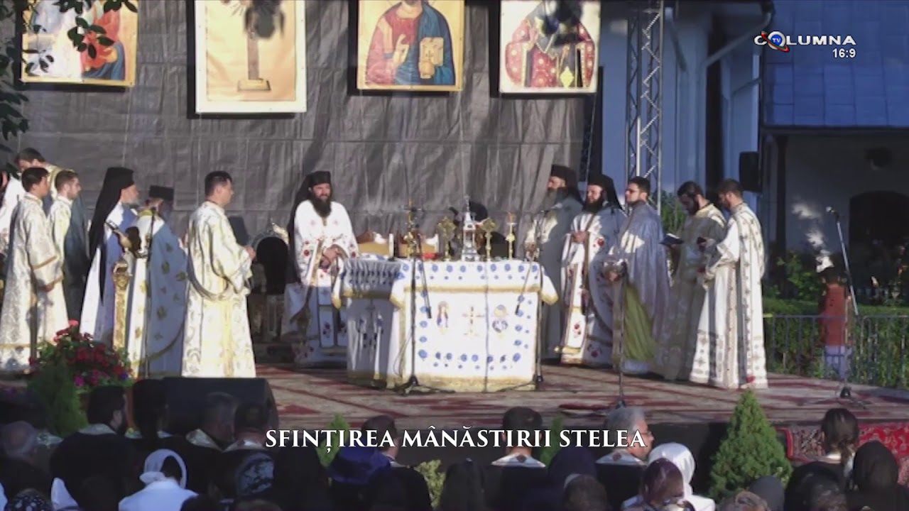 Sfinţirea Mânăstirii Stelea - Columna TV