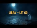 LIBRA — Full Moon Ends Your Karmic Cycle May 20-22 2026 — 3 Things Leaving You