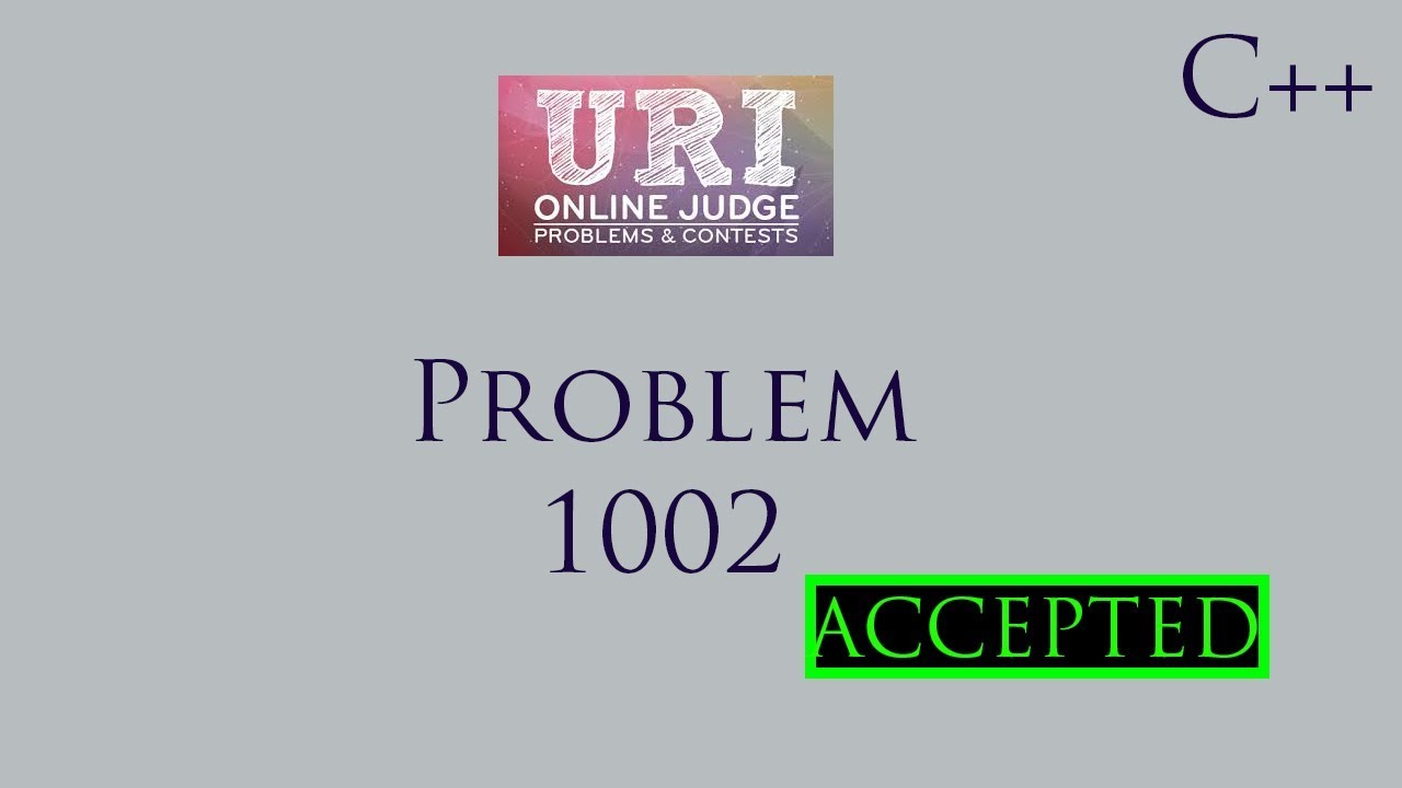 Uri Online Judge 1002 Area Of a Circle (C++ Solutions) YouTube