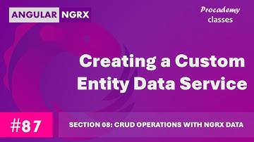 #87 Een aangepaste entiteitsdataservice maken | Statusbeheer in Angular met NgRX