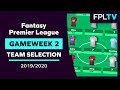 Team Selection & Transfers | FPL GAMEWEEK 2 | FANTASY PREMIER LEAGUE