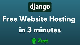 Free Django Website Hosting in 3 Minutes - Zeet Server - Easy Tutorial