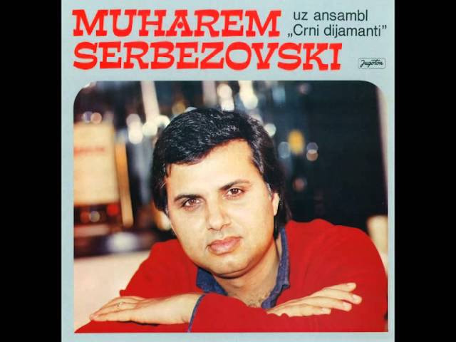 Muharem Serbezovski - Plavo,plavo
