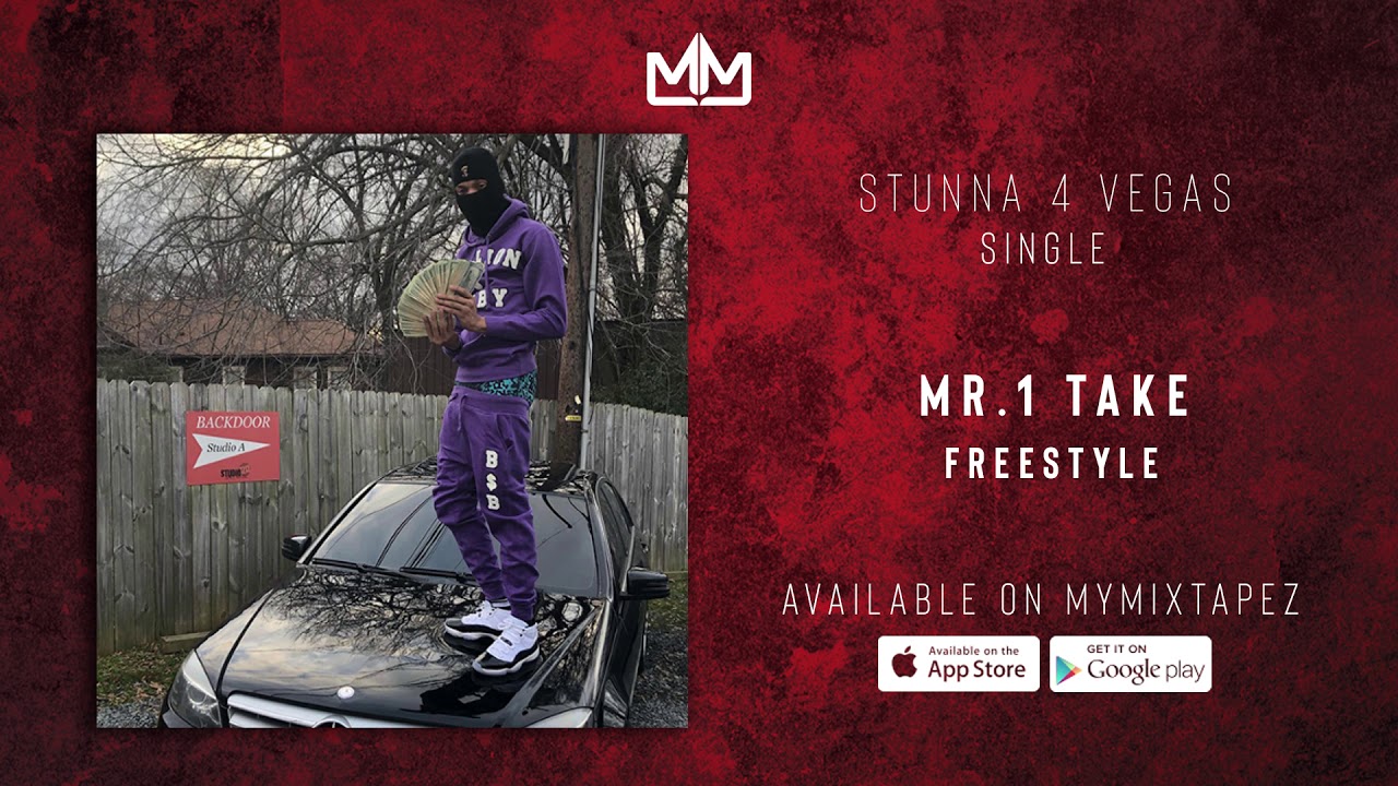 Stunna 4 Vegas - Mr. 1 Take Freestyle (Prod. Chophouze Jay) - YouTube
