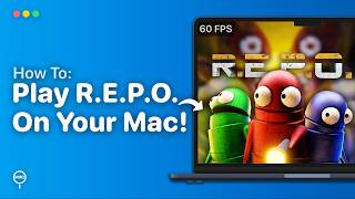 How To Play R.E.P.O. On Mac | Step By Step