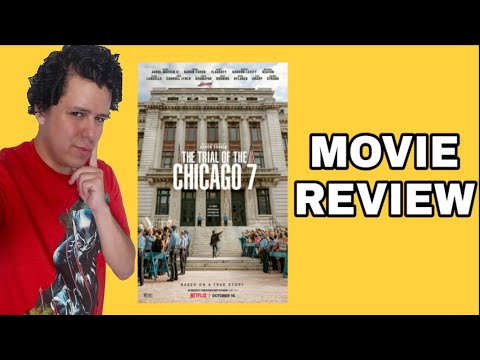 the-trial-of-the-chicago-7-(2020)-movie-review