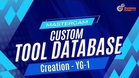 YG-1 Mastercam Tool Database
