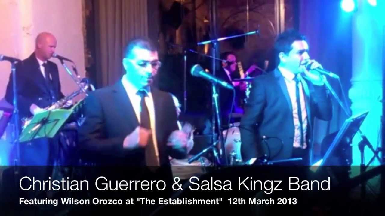 Christian Guerrero & Salsa Kingz Band at The Establishment 2013 YouTube