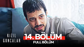 Kızıl Goncalar 14. Bölüm image