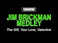 Karaoke - Jim Brickman Medley